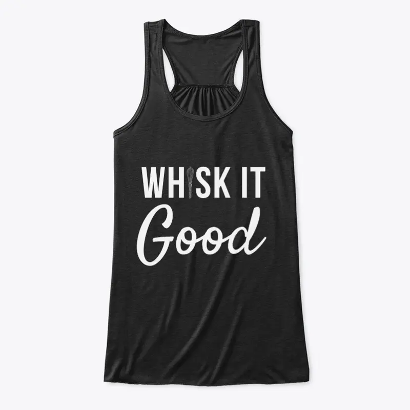 Whisk It Good - Black